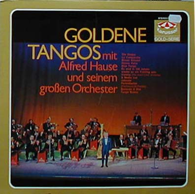 Albumcover Alfred Hause - Goldene Tangos